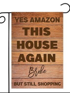 Garden Flag Amazon This House Again, NEW